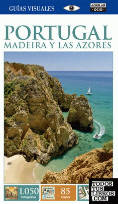 Portugal. Madeira y los Azores (Guías Visuales)