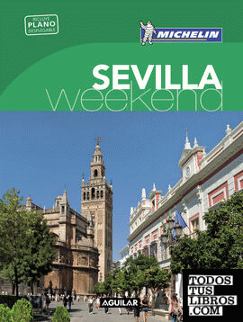 Sevilla (La Guía verde Weekend)