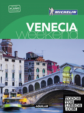Venecia (La Guía verde Weekend)