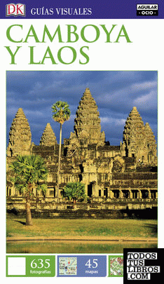 Camboya y Laos (Guías Visuales 2017)