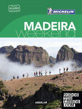 Madeira (La Guía verde Weekend 2018)