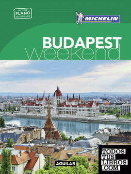 Budapest (La Guía verde Weekend 2018)