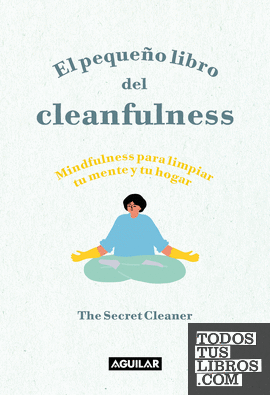 El pequeño libro del Cleanfulness
