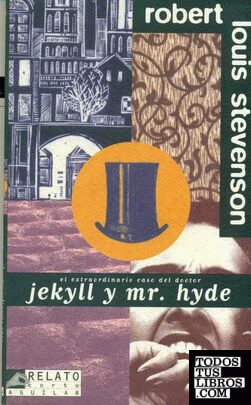 El extraordinario caso del doctor Jekill y Mr. Hyde