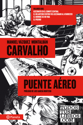Carvalho: Puente aéreo