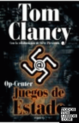 Tom Clancy  Op-Center. Juegos de Estado