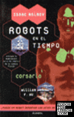 Robots en el tiempo, de Isaac Asimov. Corsario