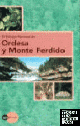 El Parque Nacional de Ordesa y Monte Perdido