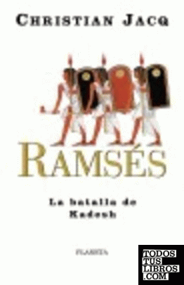 Ramsés. La batalla de Kadesh