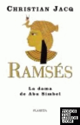 Ramsés, La dama de Abu Simbel