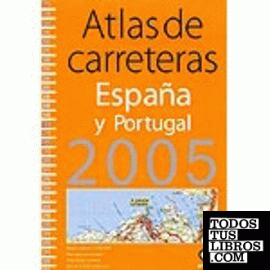 Atlas de carreteras de España y Portugal 2005