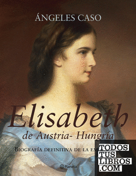 Elisabeth de Austria-Hungría
