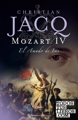 Mozart IV. El amado de Isis