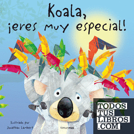 Koala, ¡eres muy especial!