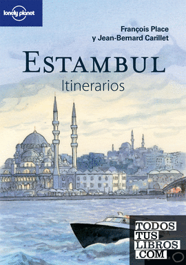 Estambul. Itinerarios