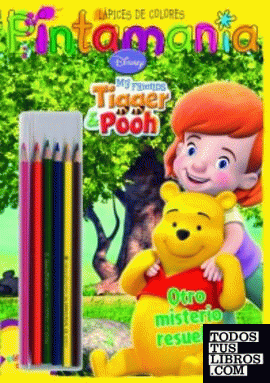 Mis amigos Tigger & Pooh. P. Lápices de colores. Otro misterio resuelto