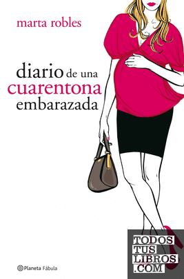 Diario de una cuarentona embarazada