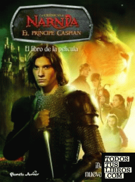 Narnia. El Príncipe Caspian. Libro de la película