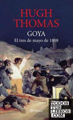 Goya: 3 de mayo de 1808