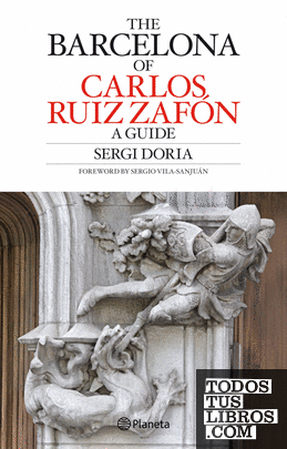Carlos Ruiz Zafón s Barcelona Guide