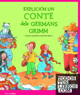 Explica'm un conte dels Germans Grimm