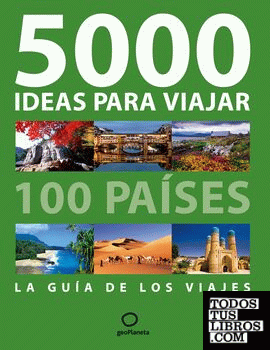 5000 ideas para viajar a 100 países