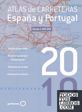 Atlas de carreteras de España y Portugal 1:300.000. 2010