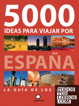 5000 ideas para viajar por España