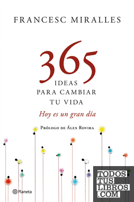 365 ideas para cambiar tu vida