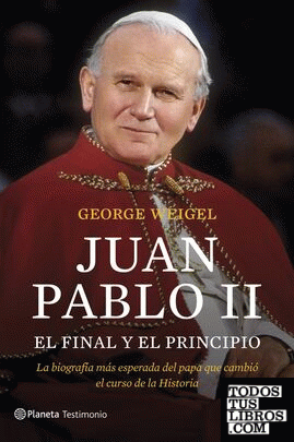 Juan Pablo II. El final y el principio