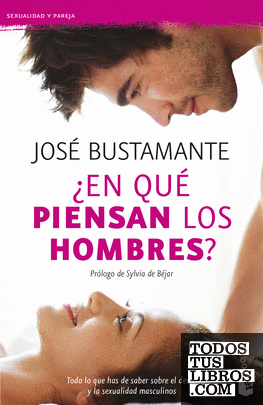 En Qué Piensan Los Hombres? de Bustamante Bellmunt, José 978-84-08-13141-0