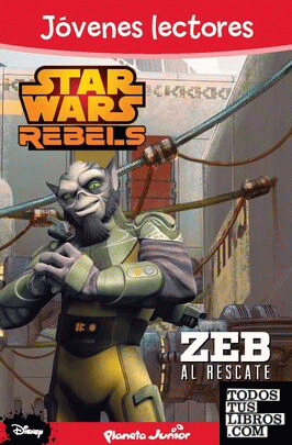 Star Wars Rebels. Zeb al rescate