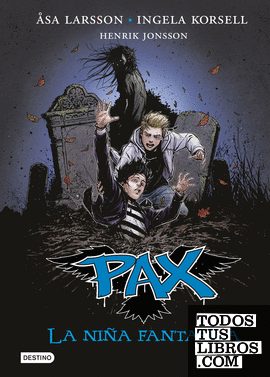 Pax. La niña fantasma