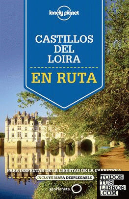 En ruta por los castillos del Loira