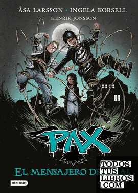 Pax. El mensajero del mal