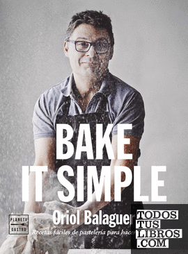 Bake it simple