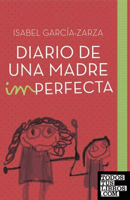 Diario de una madre imperfecta