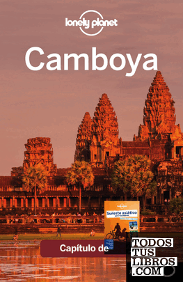 Sureste asiático para mochileros 4_3. Camboya Sureste asiático para mochileros 4_3. Camboya