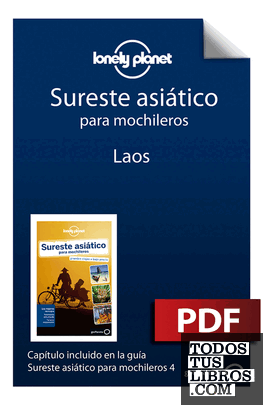 Sureste asiático para mochileros 4_5. Laos Sureste asiático para mochileros 4_5. Laos