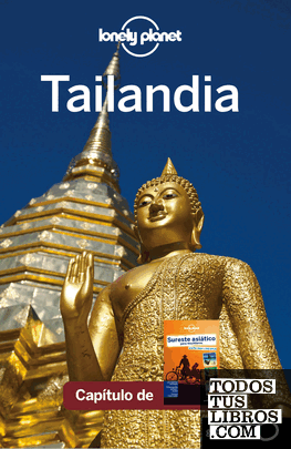 Sureste asiático para mochileros 4_10. Tailandia Sureste asiático para mochileros 4_10. Tailandia