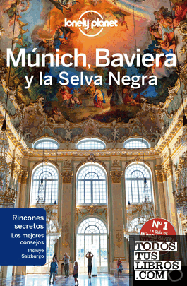 Múnich, Baviera y la Selva Negra 2 Múnich, Baviera y la Selva Negra 2