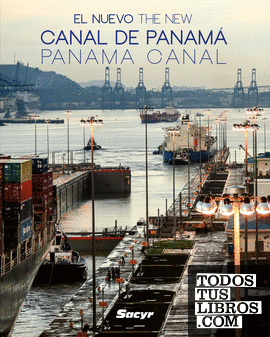 El Nuevo Canal de Panamá (ed. actualizada)