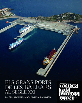 Grans ports de les Balears al segle XXI