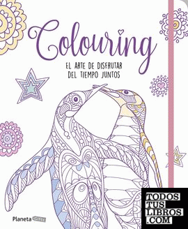 Colouring: El arte de disfrutar del tiempo juntos