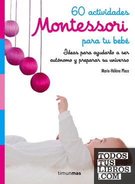 60 actividades Montessori para tu bebé