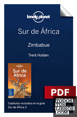 Sur de África 3. Zimbabue Sur de África 3. Zimbabue