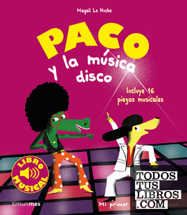 Paco y la musica disco. Libro musical