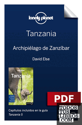 Tanzania 5_3. Archipiélago de Zanzíbar Tanzania 5_3. Archipiélago de Zanzíbar