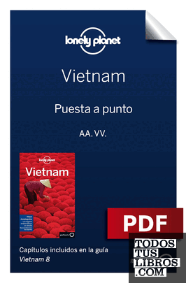 Vietnam 8_1. Preparación del viaje Vietnam 8_1. Preparación del viaje
