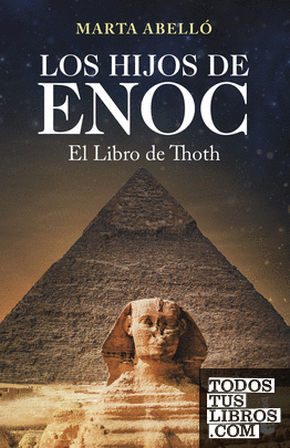 Los hijos de Enoc. El Libro de Thoth